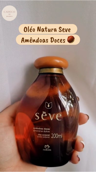 OFICIAL Natura Seve óleo amêndoas doces #natura #naturaseve #oleonatura #oleoamendoasdoces #amendoasdoces #oleocorporal #sevenatura