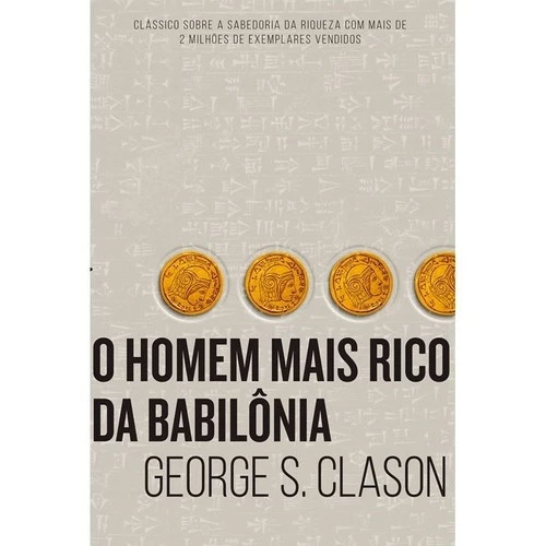 O Homem Mais Rico da Babilônia, de George S. Clason
