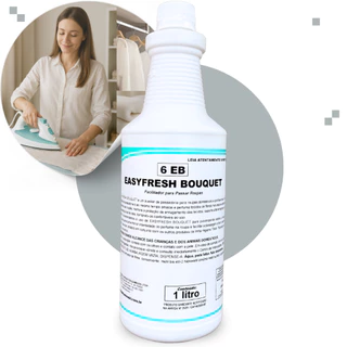 Easyfresh Bouquet Facilitador Finalizador Passar Roupas e Tecidos Passadoria Lavanderia 1l