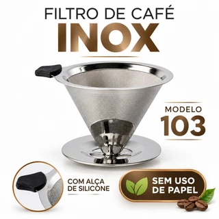 Filtro Coador de Café Inox 103 Reutilizável Sem Papel com Pegador Silicone Premium