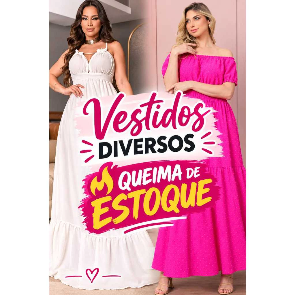 Vestidos Femininos em Promoção | Queima de Estoque | Modelos Diversos